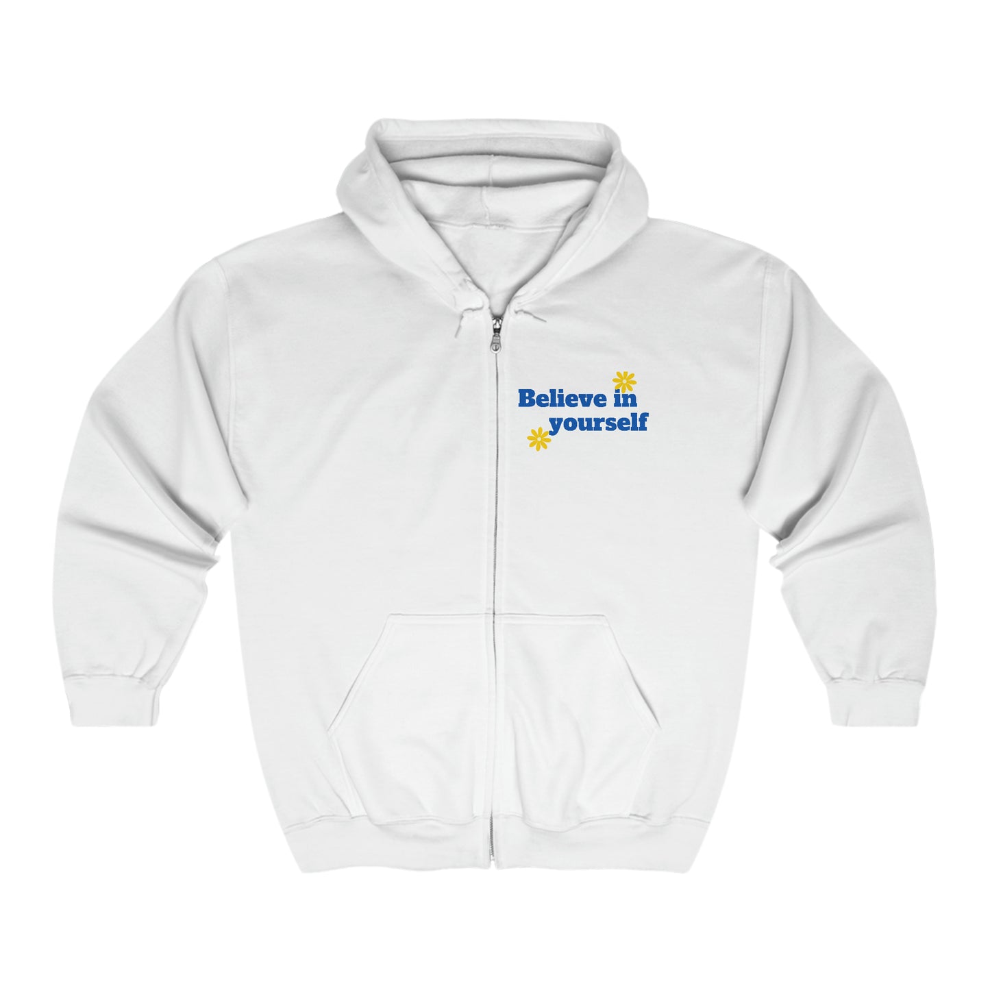 Believe In Yourself Unisex Heavy Blend™ Full Zip Hooded Sweatshirt