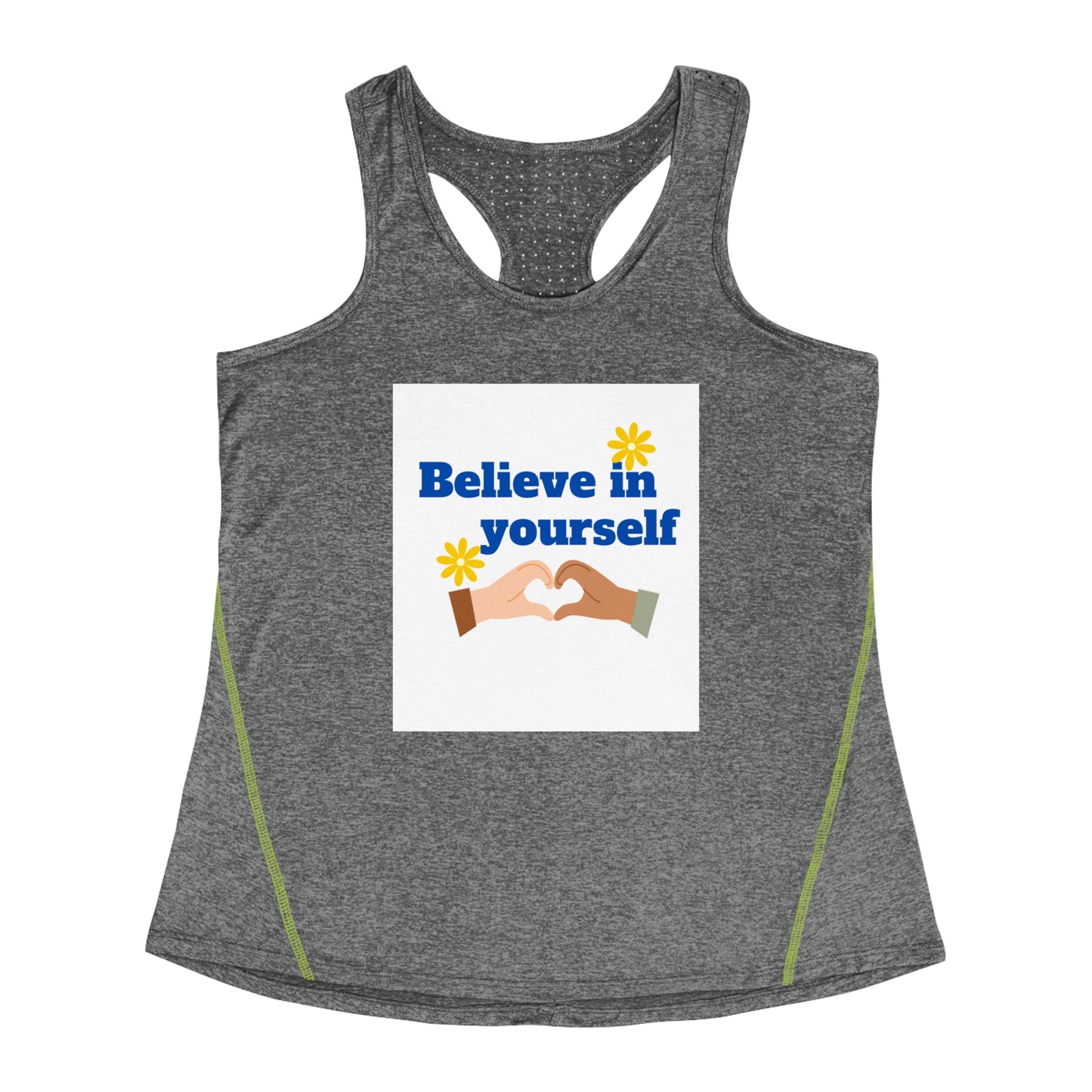 Believe In Yourself Women's Racer back Sports Top