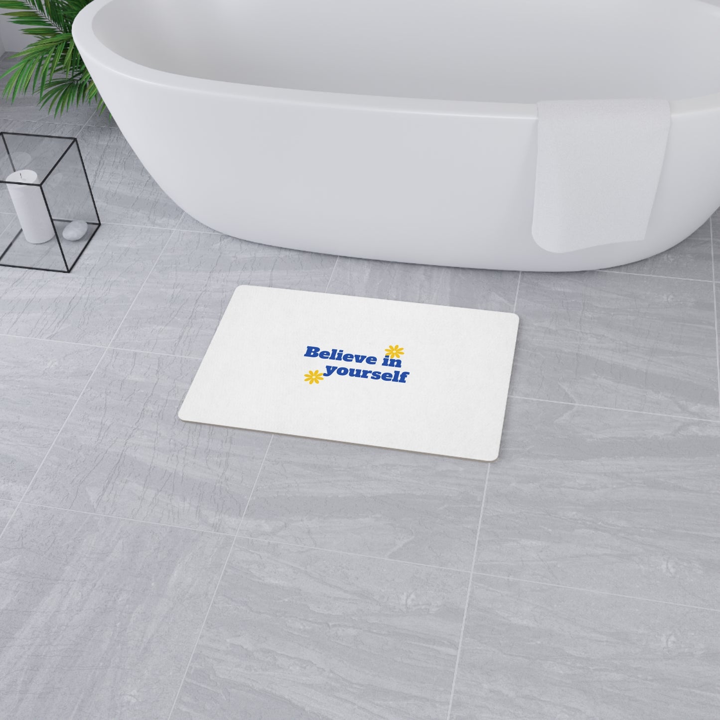 Believe In Yourself Floor Mat