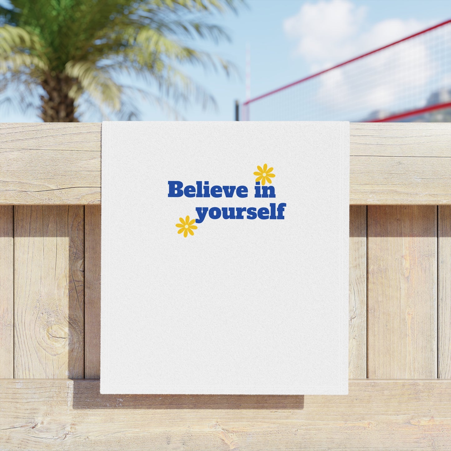 Believe In Yourself Beach Towels