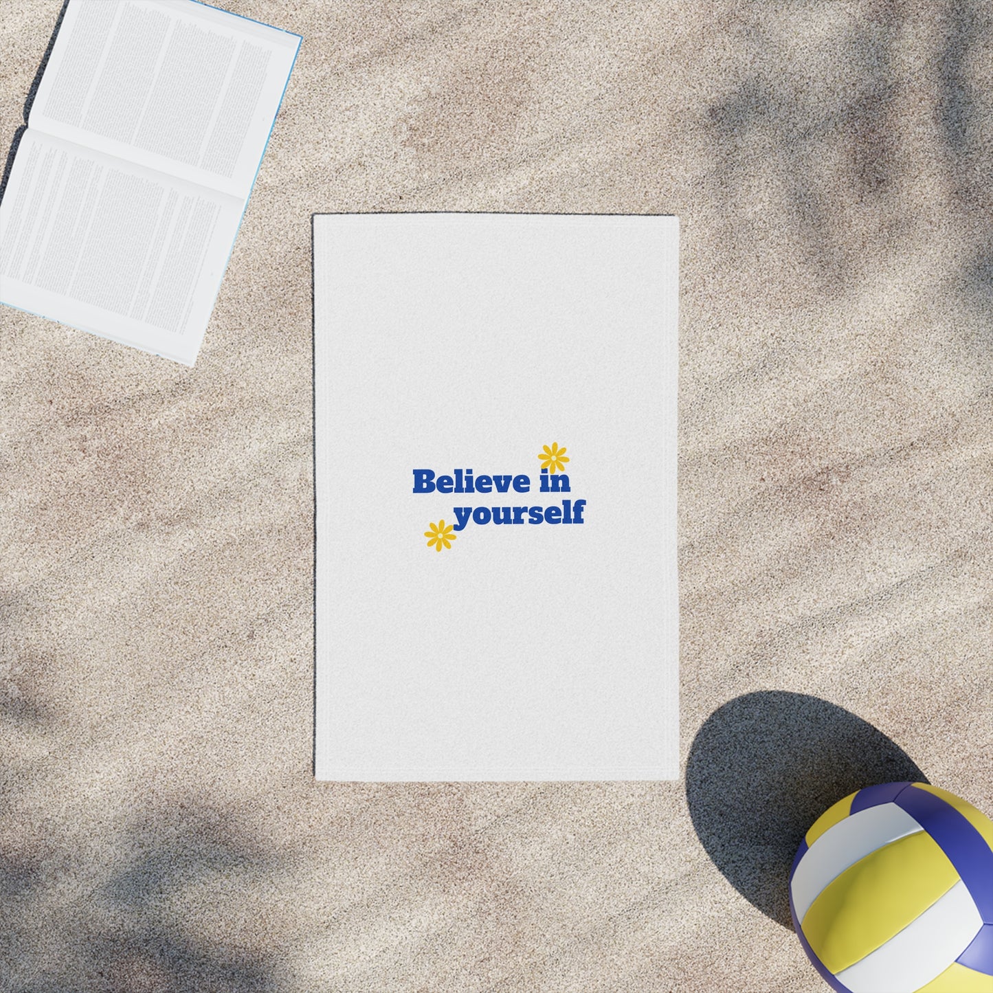 Believe In Yourself Beach Towels