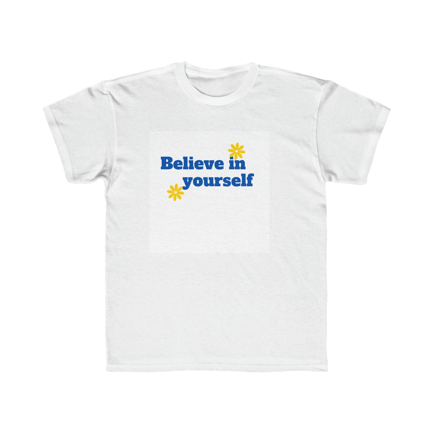Believe In Yourself Kids Regular Fit Tee