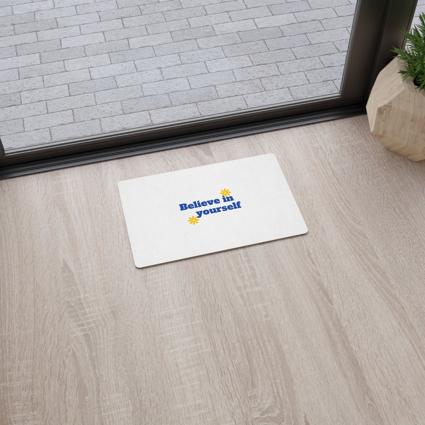 Believe In Yourself Floor Mat