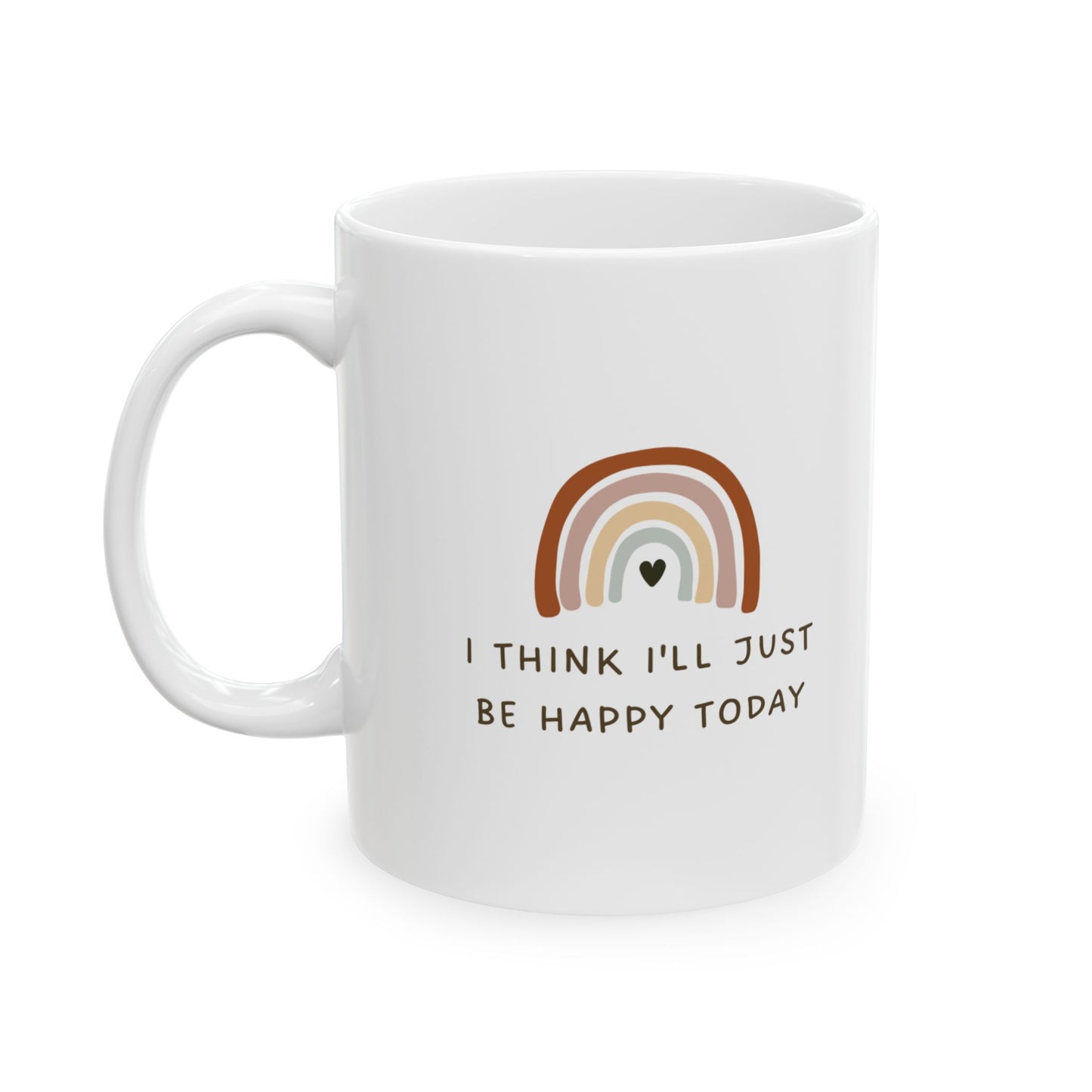 Inspirational Ceramic Mug - 'I Think I'll Just Be Myself Today' - Perfect Gift for Self-Care & Motivation