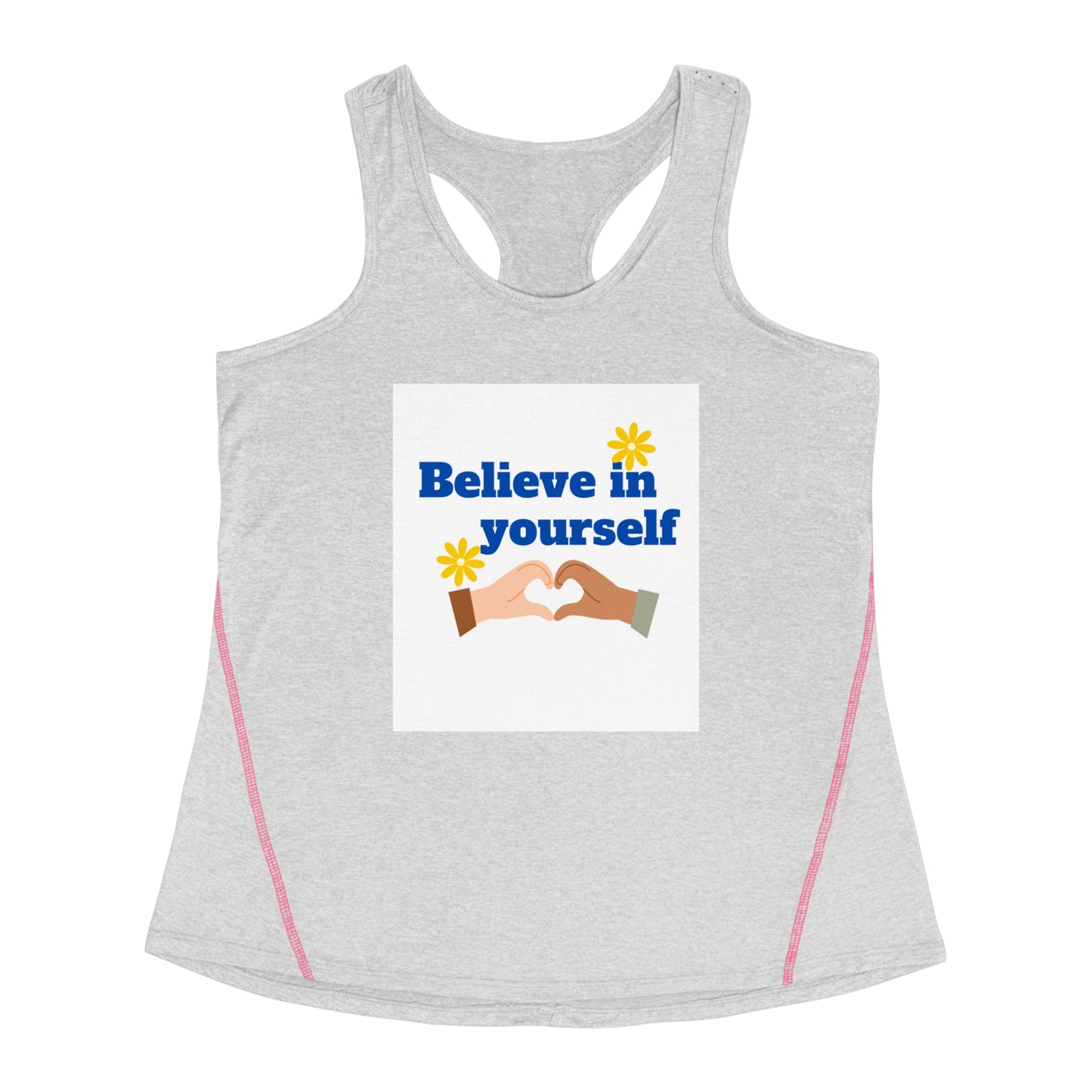 Believe In Yourself Women's Racer back Sports Top