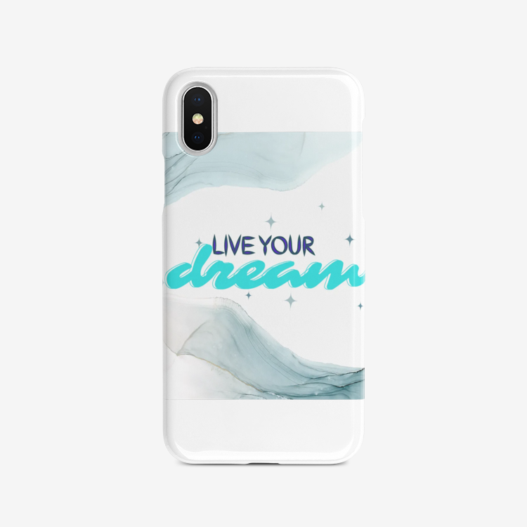 Live Your Dream Phone case
