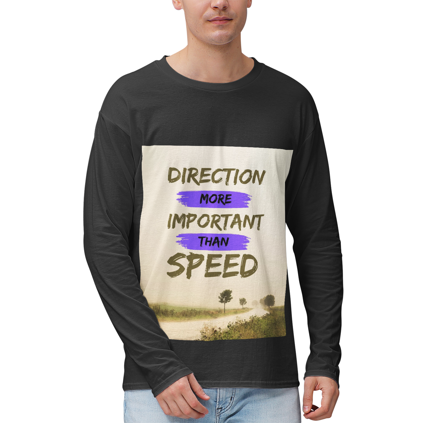 Direction More Important Than Speed Men's 100% Highweight Cotton Long Sleeve Shirts