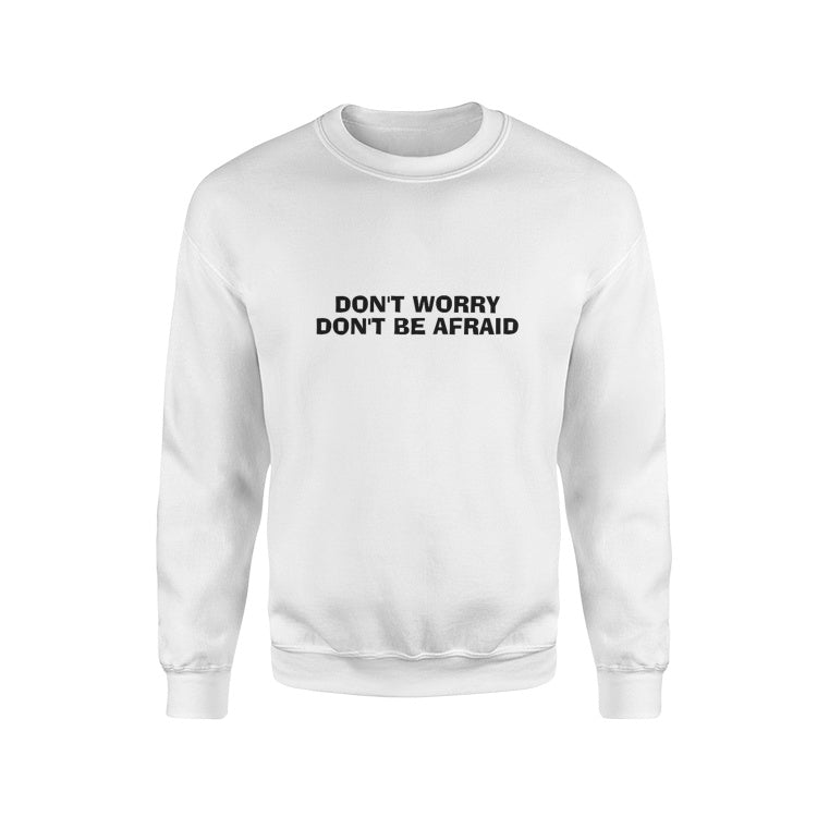 Don´t Worry Men's Crew Neck Sweatshirt