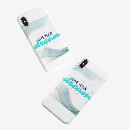 Live Your Dream Phone case