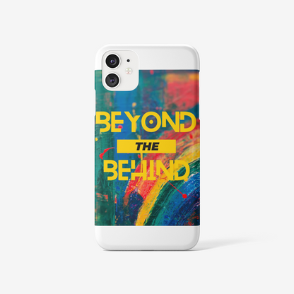 Beyond The Behind Phone case