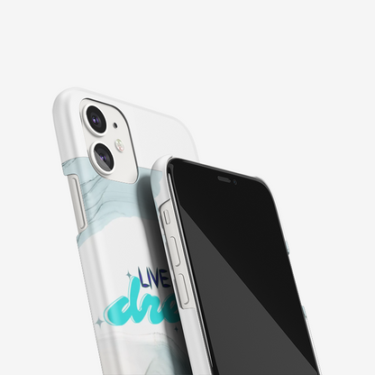 Live Your Dream Phone case