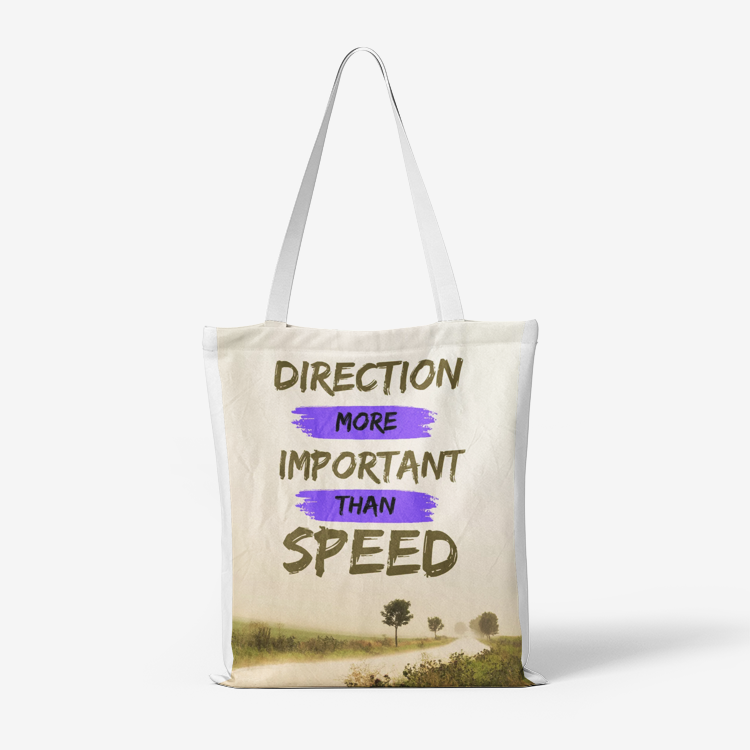 Direction More Important Than Speed Heavy Duty and Strong Natural Canvas Tote Bags